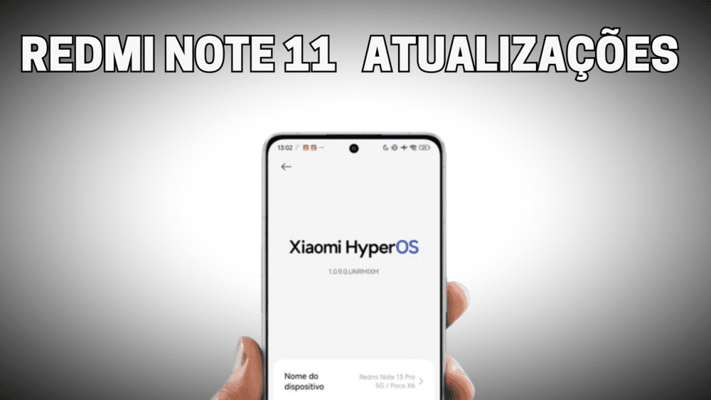 HyperOS Chega a Serie Redmi Note 11 Novas Atualizacoes para Todos os Modelos