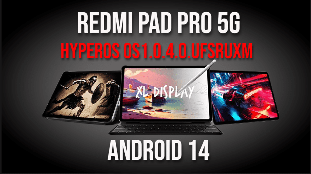 Redmi Pad Pro 5G Nova Atualizacao HyperOS OS1.0.4.0.UFSRUXM • Android 14