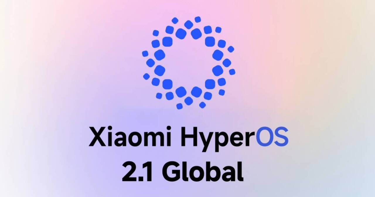 Fique por dentro do lançamento global do Xiaomi HyperOS 2.1 e descubra se o seu dispositivo está entre os primeiros a receber a atualização.